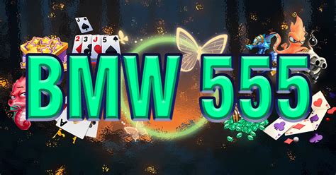555 online casino|BMW555 Online Casino.